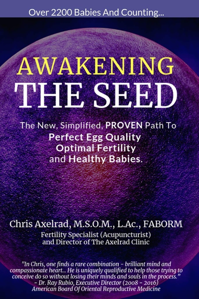 Awakening The Seed: Den nye, forenklet, PROVEN sti til perfekt ægkvalitet, optimal fertilitet, og sunde babyer