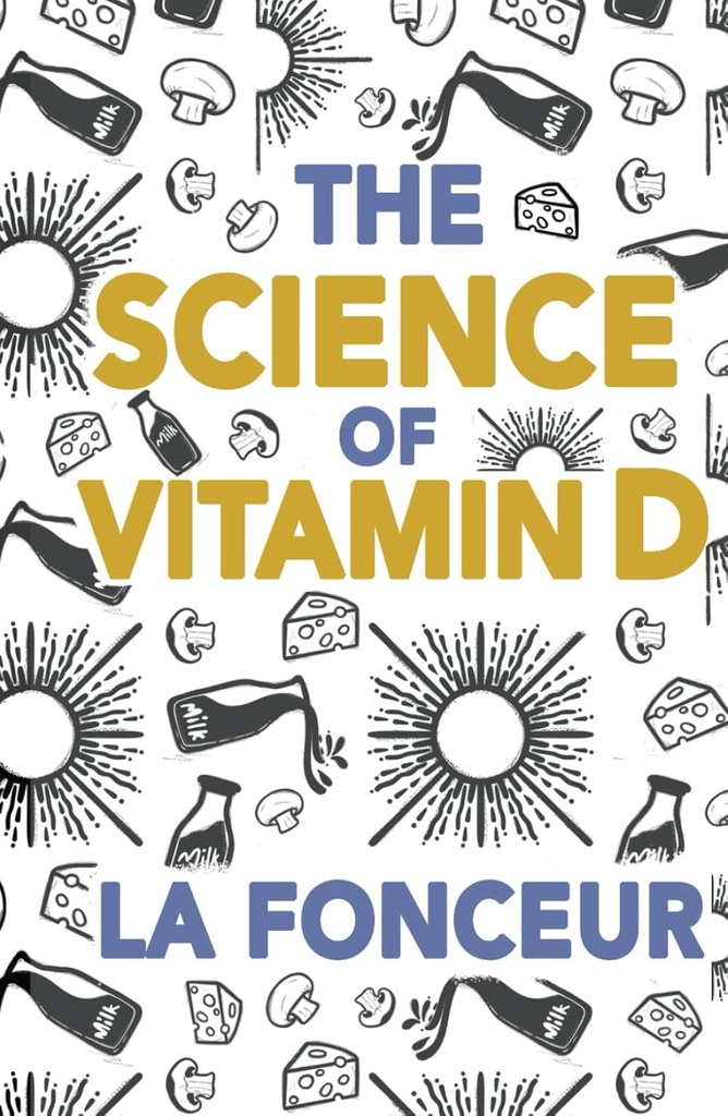 Videnskaben om D-vitamin: Alt hvad du behøver at vide om D-vitamin (Spis så hvad! Uddrag serie)
