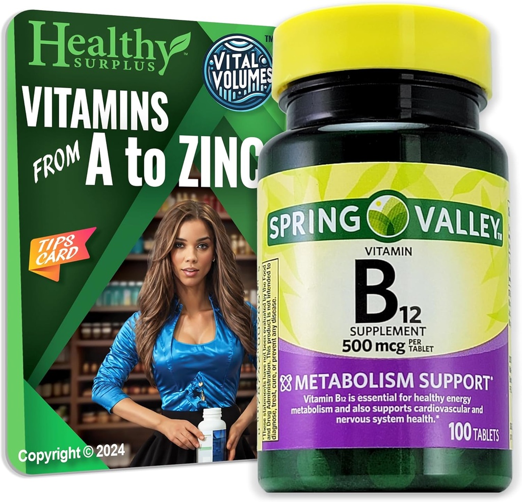Healthy Surplus Vitamin B12 Supplement Tablets 500 mcg 100 Tablets and Vital Volumes Tips Card
