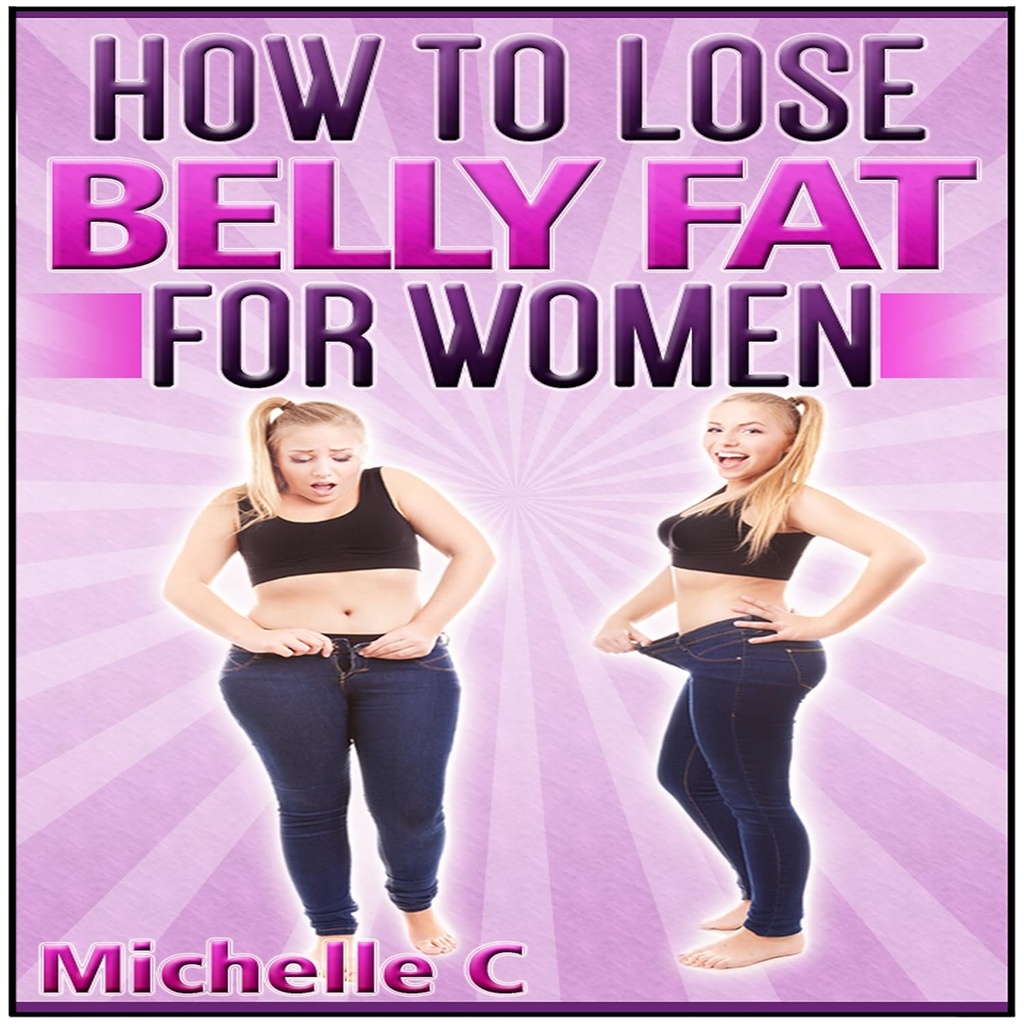 How to Lose Belly Fat for Women