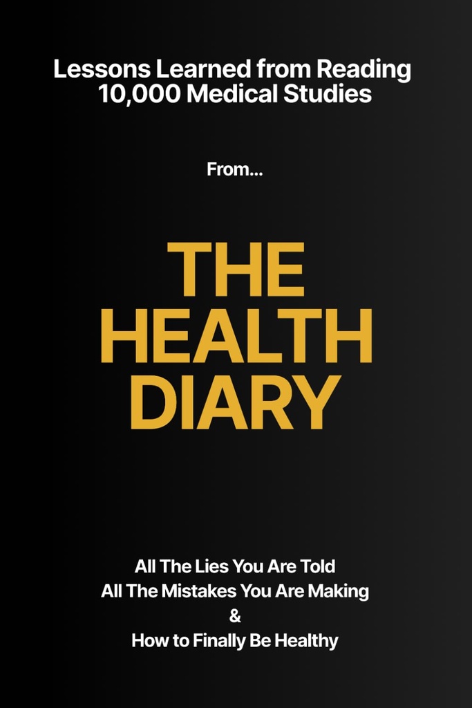 The Health Diary: Lektioner lært fra læsning 10.000 Medicinske studier