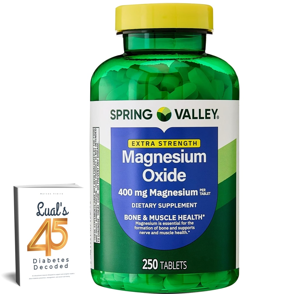 Spring Valley Magnesium 400 mg Bone & Muscle Health Tablets, Kosttilskud, 250 Count Best Magnesium Supplement til kvinder, Pastillas de Magnesio para Mujer Bundle med Lanals 45 Diabetes Decoded
