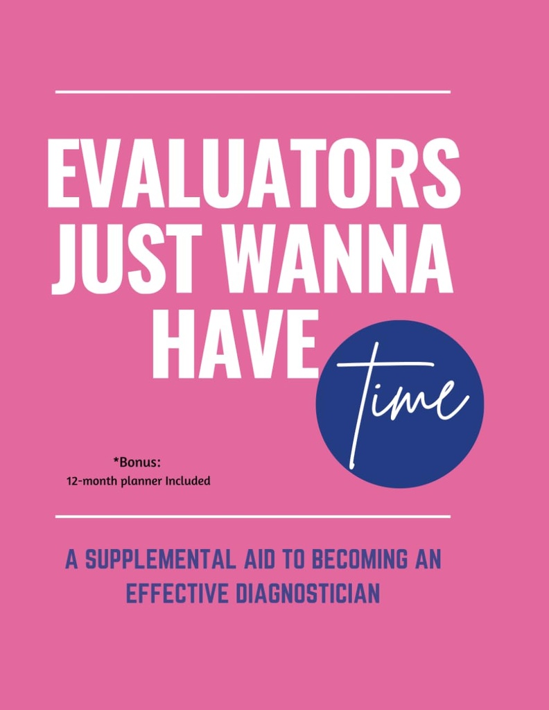Evaluatorer bare ønsker at have tid: en supplerende hjælp til at blive en effektiv diagnostik