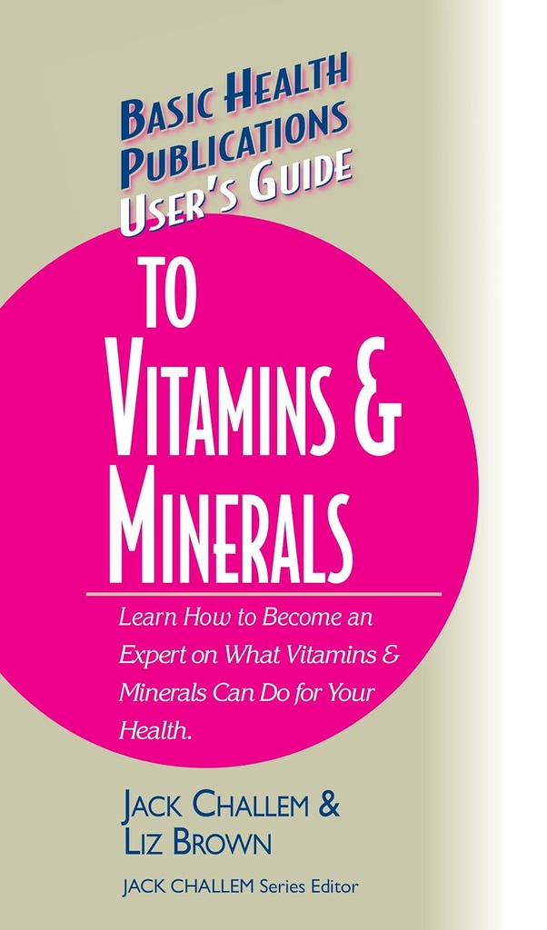 Brugervejledning til vitaminer og mineraler (Vejledning i grundlæggende sundhedspublikationer)