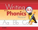 Writing With Phonics K5 Manuscript - Abeka 5 Year Old Kindergarten Manuscript Phonics Penmanship Student Work Book