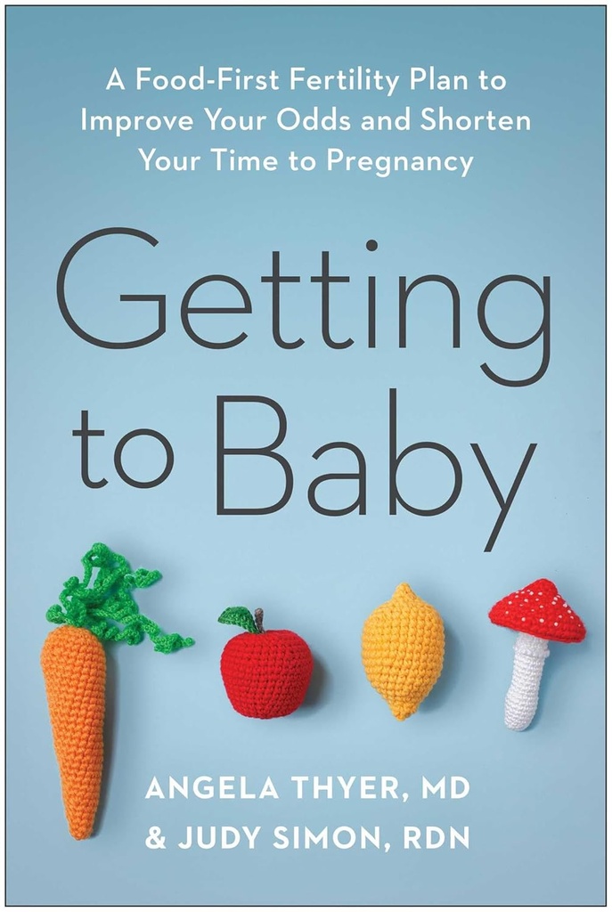 Kom til Baby: En Food- First Fertility Plan til at forbedre dine odds og forkorte din tid til graviditet