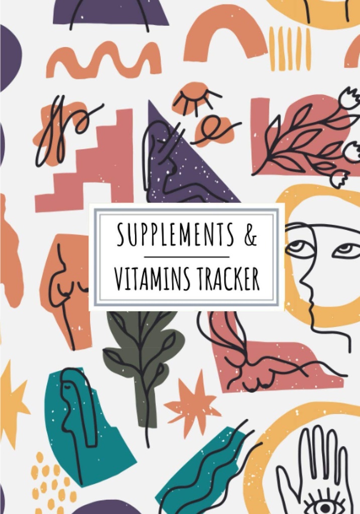 Kosttilskud & Vitaminer Tracker: Dagligt tillæg & Vitamin Log Book # 124; Hold styr og gennemgå alle detaljer om din Medicin # 124; Record dato, tid,... af ugen og mere på 100 detaile ark.