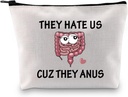 JXGZSO Gastroenterologist Doctor Gifts They Hate US cuz They Anus Funny Colon Cosmetic Bag Colon Surgery Recovery Gifts