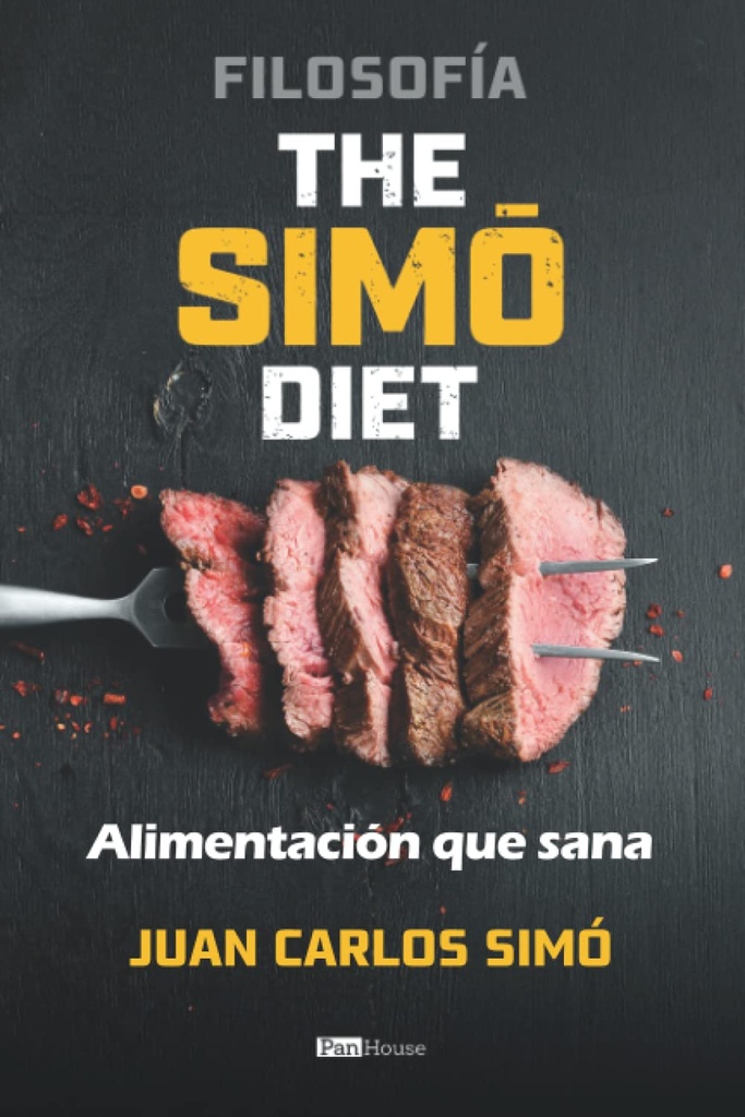 Filosofía The Simó Diet: Alimentación que sana (Spansk udgave)