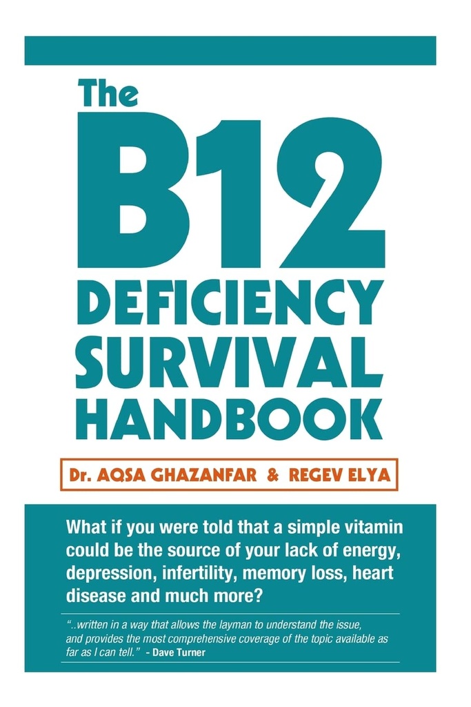 B12 Dificiency Survival Handbook: Fix din vitamin B12 Dificiency før nogen permanent nerve og hjerne skader