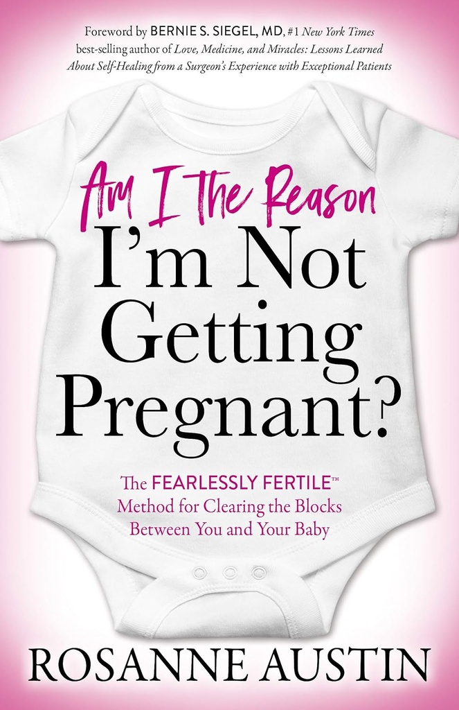 Er jeg grunden til, at jeg ikke bliver gravid? Den frygtløse fertil ™ metode til at rydde blokkene mellem dig og din baby