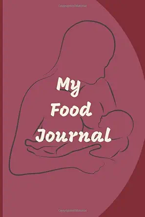 Min Food Journal: En amning Mors Simple Food, Drikkevarer, Medicin og supplement Log til at hjælpe med at identificere Allergi Triggers på Spædbarn