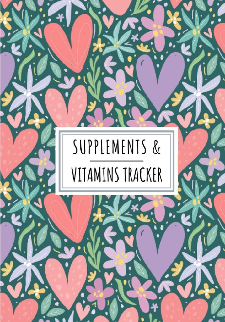 Kosttilskud & Vitaminer Tracker: Dagligt tillæg & Vitamin Log Book # 124; Hold styr og gennemgå alle detaljer om din Medicin # 124; Record dato, tid,... af ugen og mere på 100 detaile ark.