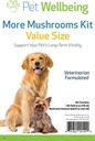 Pet Wellbeing More Mushrooms Kit til Hunde - immunsystem support og antioxidant beskyttelse - Vet- Formuleret med Tyrkiet Hale, Reishi, Maitake, Astragalus