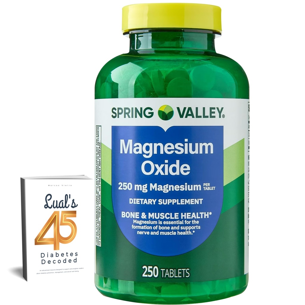 Spring Valley Magnesium 250 mg 250 Tæl, Knogler & Muskel Sundhed, Bedste Magnesium supplement for kvinder, Kosttilskud Bundle med Luals 45 Diabetes Decoded