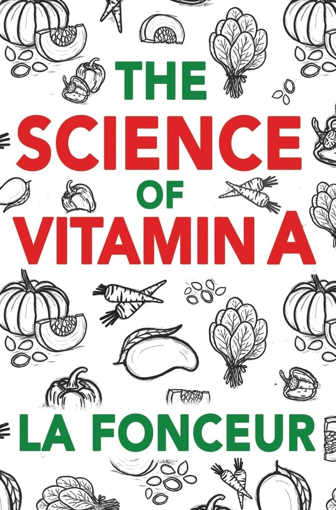 Videnskaben om vitamin A: Alt hvad du behøver at vide om vitamin A