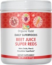 Organic Veda Beet Root Powder Juice Supplement med Superfood Reds - Beet Juice Powder med nitrogenoxid til støtte cirkulation, energi, Endurance, og Stamina - Vegan, Non- GMO - 11 oz