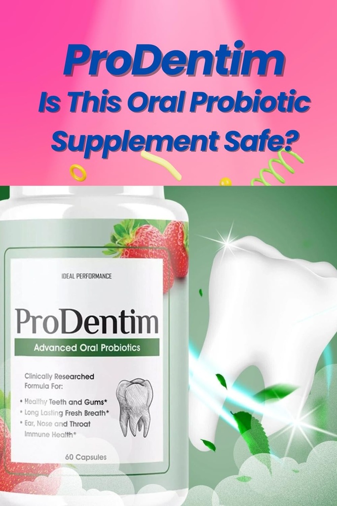 ProDentim: Er dette orale probiotiske supplement sikkert?