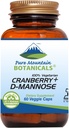 Pure Mountain Botanicals Cranberry D Mannose Kapsler - 60 Kosher Vegan Caps - 1000mg D Mannose med Cranberry Koncentrat Plus C-vitamin