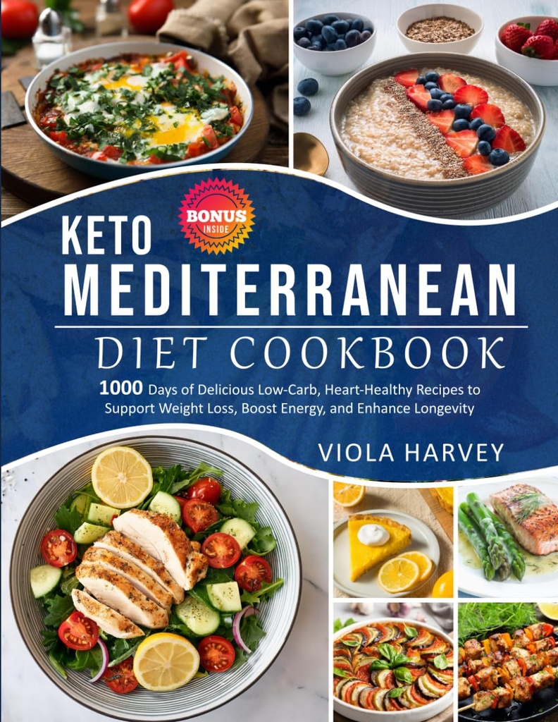 КЕТО MEDITERRANEAN DIET COOKBOOK: 1.000 dage lækker, Low- Carb, Heart-sunde opskrifter til støtte vægttab, Boost Energy, og forbedre levetid