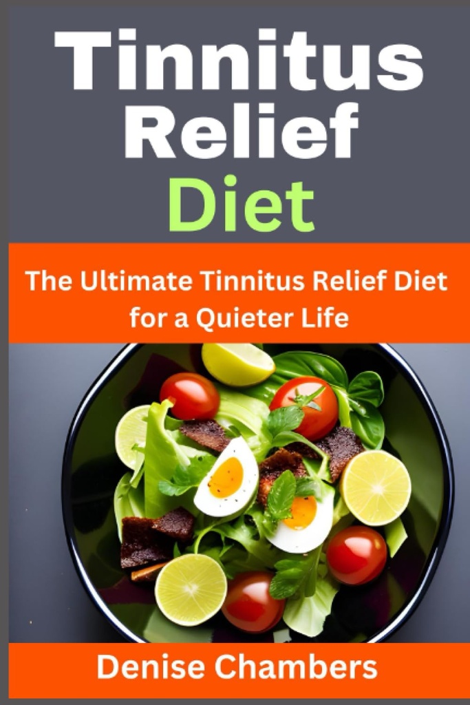 Tinnitus Relief Diet: Den ultimative Tinnitus Relief Diet for et quieter liv