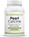 Herbsforever Pearl Calcine Capsules Bone Supplement Promotes Healthy Bones and Strong Teeth 90 Capsules