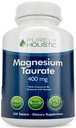 Magnesium Taurat 400mg Tablets - Chelated Magnesium med Taurine og Coenzym B6 - Høj Absorption Complex til hjerte-kar-sundhed, muskel og nerve funktion - 240 Vegan Tablets