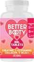 Bedre Booty BBL tabletter - Creatin Complex supplement til kvinder med Creatin monohydrat, L-glutamin, Collagen, og BCAA (90ct)