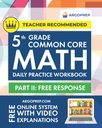5. Grade fælles Core Math: Daily Practice Workbook - Part II: Free Response ttesmå 124; 1000 + Practice Spørgsmål og video Forklaringer • 124; Argo Brothers (Next Generation Learning Standards Aligned (NGSS))