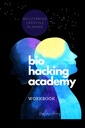 BIOHACKER ACADEMY ARBEJDSPLADSEN Selvoptimering Biofeedback Kognitiv MALE version af Cover Black White Interior: Komplet 2 MÅNEDER 8 uger PLANNER meditation kosttilskud kost og biohacking