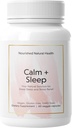 Nourished Natural - Calm + Sleep Capsules for Deep Rest & Relaxation with Ashwagandha, Chamomile, Tart Cherry Extract, Passionflower, L-theanine, & Magnesium - 60 Capsules